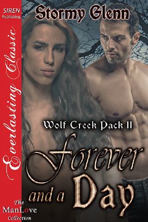 Forever and a Day [Wolf Creek Pack 11] (Siren Publishing Everlasting Classic ManLove)